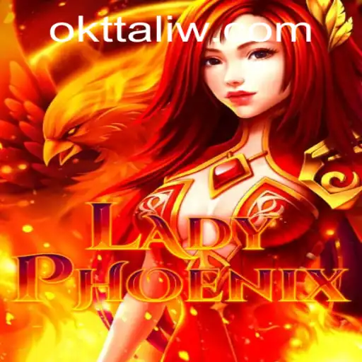 LadyPhoenix: Unveiling the Mystical World of OKTT